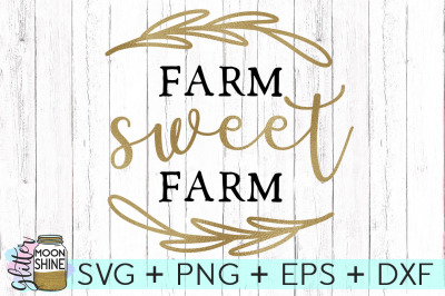 Farm Sweet Farm SVG PNG DXF EPS Cutting Files