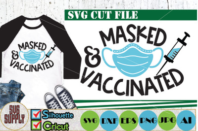 Masked and Vaccinated SVG Cut File