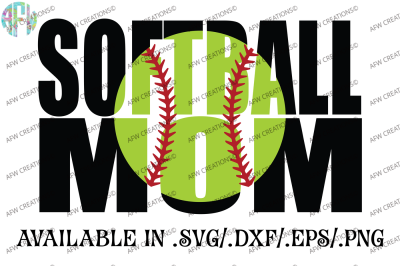 Softball Mom - SVG, DXF, EPS Cut Files