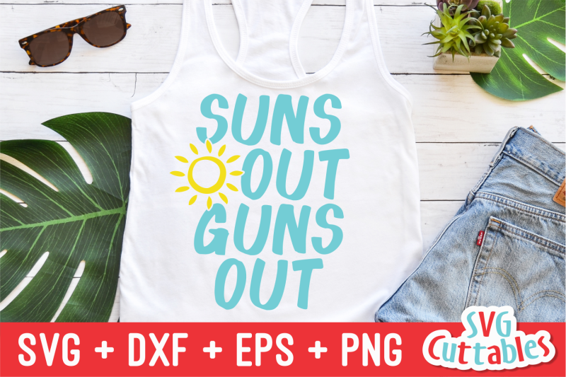 suns-out-guns-out-summer-svg-cut-file