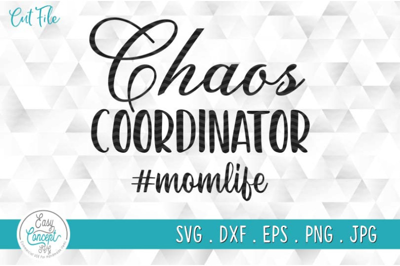 chaos-coordinator-svg-nbsp-mom-life-shirt